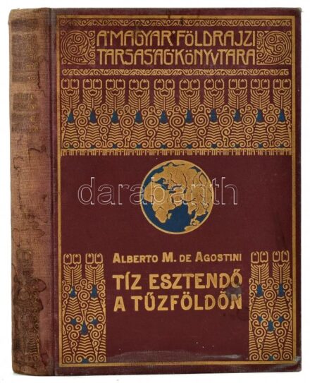 Alberto M. De Agostini: Tíz esztendő a Tűzföldön. Fordította: Cholnoky Béla. Magyar Földrajzi Társaság Könyvtára. Bp.,[1926.], Lampel R. + Merlin Moore Taylor: A kannibálok földjén. Barangolás Pápua szívében. Fordította: Halász