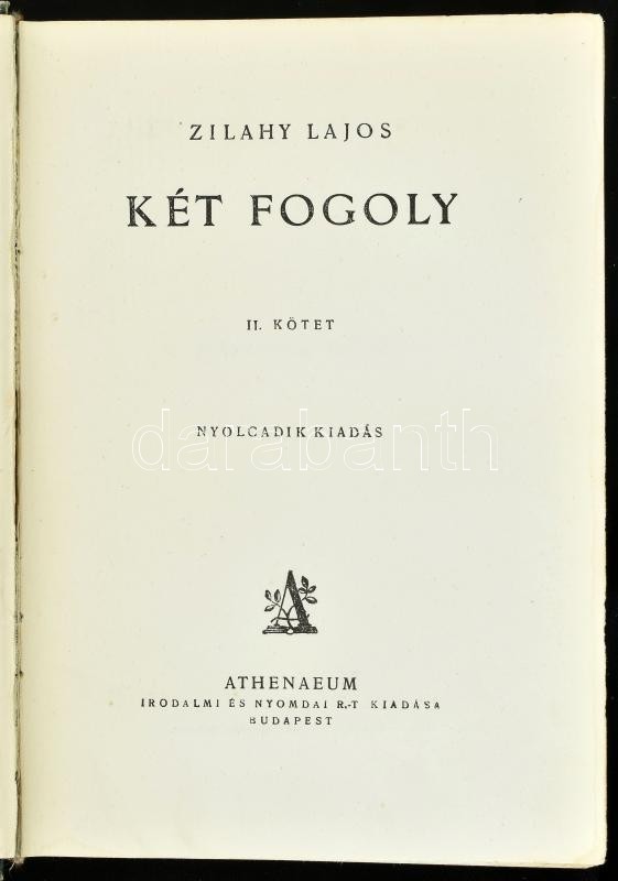 3 db Zilahy Lajos könyv - Két fogoly, A lélek kialszik. Kiadói egészvászon kötés, kopottas állapotban. - Image 2