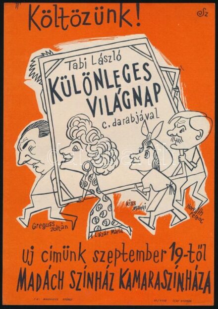 Szűr Szabó József (1902-1993): Költözünk! Tabi László Különleges világnap c. darabjával. Kisplakát/villamosplakát. Ofszet, papír. 23x16 cm
