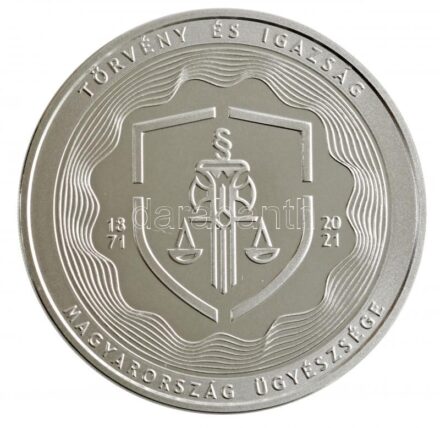 2021. 10.000Ft Ag 'Magyarország Ügyészsége / Az ügyészi szervezet 150 éve az igazságszolgáltatás közreműködője' T:PP
