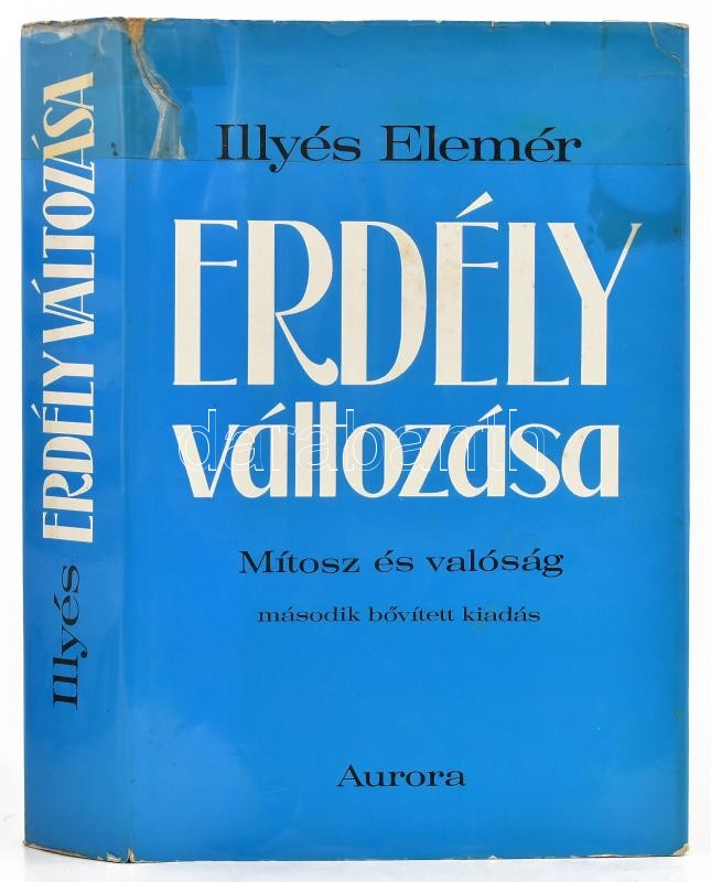 Illyés Elemér: Erdély változása. Mítosz és valóság. München, 1976, Aurora. Második, bővített kiadás. Emigráns kiadás. Kiadói egészvászon-kötés, kiadói javított papír védőborítóban, kissé foltos lapélekkel.