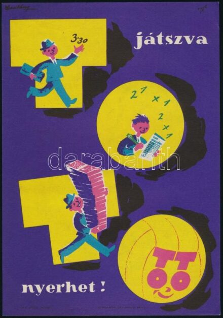 Macskássy János (1910-1993): TOTÓ, játszva nyerhet, villamosplakát, 23×16 cm