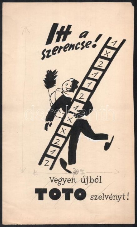 Macskássy János (1910-1993): Itt a szerencse! TOTÓ, plakátterv, tus, papír, 31×18 cm