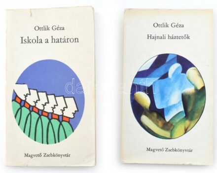 2 db Ottlik Géza könyv: Hajnali háztetők, Iskola a határon. Magvető zsebkönyvtár, kiadói papírkötésben. egyiken hajtásnyommal