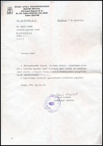 1991 Állami kórházi igazolvány + levél Bakos Ferenc nyelvész részére