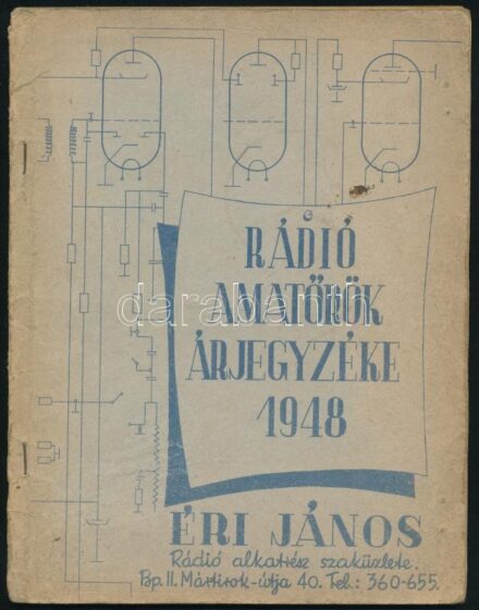 Rádióamatőrök Árjegyzéke 1948. Éri János. 24p.