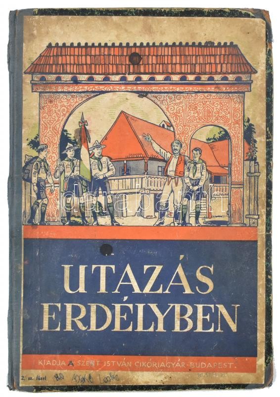 ca 1940 Utazás Erdélyben Szent István cikóriagyár kiadása. Komplett képes gyűjtőmappa, kissé megviselt állapotban
