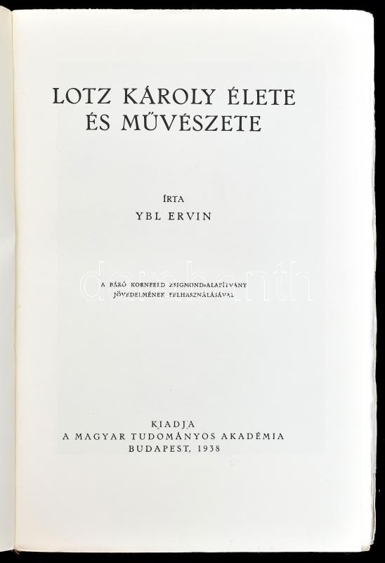 Ybl Ervin: Lotz Károly élete és művészete. Bp., 1938 MTA, Kiadói papírborítékban - Image 2