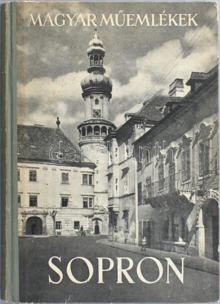 Csatkai Endre: Sopron. Magyar Műemlékek. Bp., 1956, Képzőművészeti Alap Kiadóvállalata. II. kiadás. Kiadói kissé kopott félvászon kötésben, jó állapotban.
