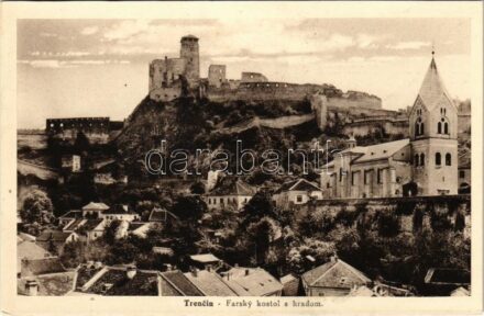 Trencsén, Trencín; Farsky kostol s hradom / Plébániatemplom és vár / parish church, castle (vágott / cut)