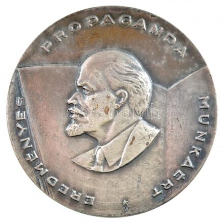 1970. 'Eredményes Propaganda Munkáért' ezüstpatinázott bronz emlékplakett (69mm) T:1-,2