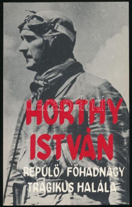 Horthy István repülő főhadnagy tragikus halála. Farkas György harctéri naplója. Szemtanúk és visszaemlékezők írásai. Közreadja és összeáll.: Özv. Horthy Istvánné. Szerk.: Antal László. Bp., 1992, Auktor Fekete-fehér