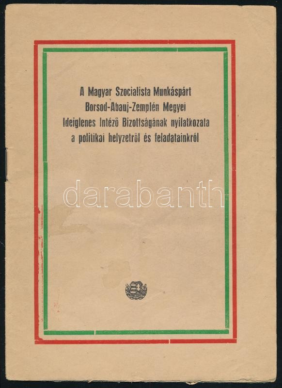 cca 1950-1960 3 db propaganda kiadvány (Üzemi kollektív szerződés, Nyitott szemmel, Magyar Szocialista Munkáspárt nyilatkozata) - Image 3