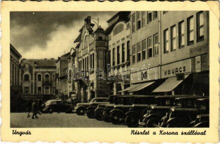 1943 Ungvár, Uzshorod, Uzhhorod, Uzhorod; részlet a Korona szállodával, Citka, Kovács üzlete, automobilok / hotel, shops, automobiles (EK)