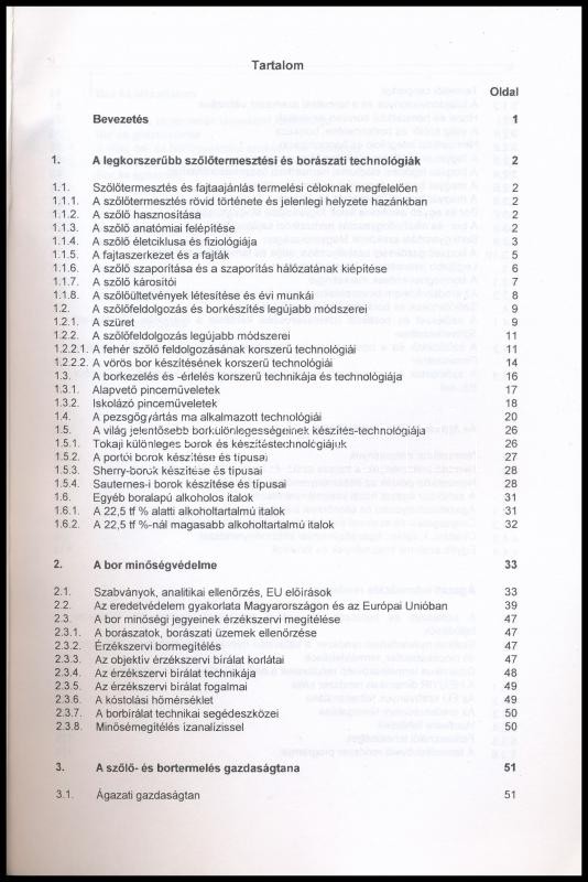 Versenyképes bor. Szakmai továbbképzés. Jegyzet. Szerk.: Dr. Botos Ernő, Szabó Attila. Kecskemét, 1996., F. M. Szőlészeti és Borászati Kutató Intézet. Kiadói papírkötés. - Image 2