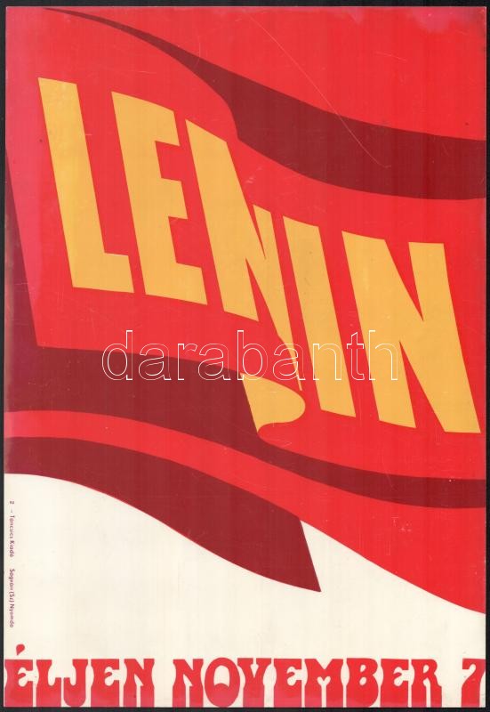 cca 1970 'Éljen november 7! Lenin' műanyag plakát, Táncsics Kiadó, Ságvári Nyomda, 39×27 cm