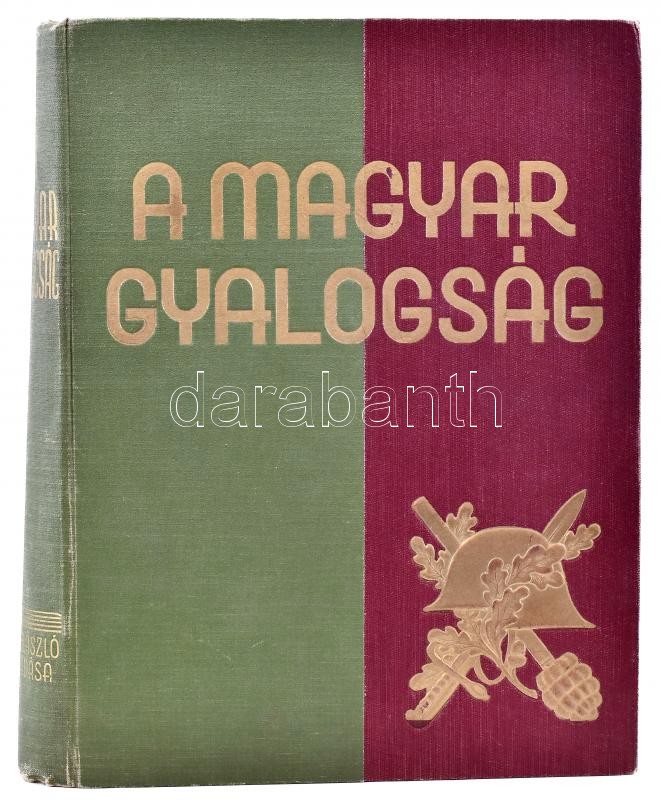 Ajtay Endre et alii: A magyar gyalogság. A magyar gyalogos katona története. Bp., é. n., Reé László Könyvkiadó- és Terjesztővállalat. Számos érdekes képpel és írással. Kiadói, aranyozott egészvászon kötésben, kissé kopottas