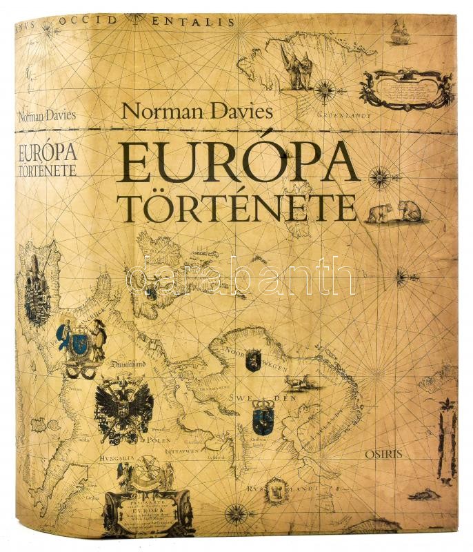 Norman Davies: Európa története. Ford.: Bojtár Endre, Bojtár Péter. Europica Varietas. Bp.,2002., Osiris-2000, 1326 p. Második kiadás. Fekete-fehér képekkel illusztrált. Kiadói kartonált papírkötés, kiadói papír védőborítóban,