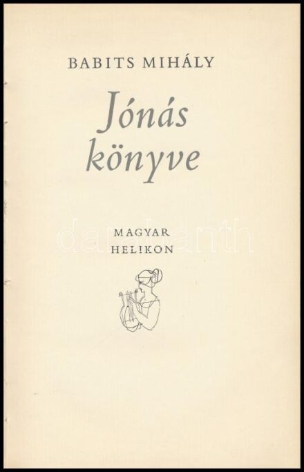 Babits Mihály: Jónás könyve. Bp.[1966.],Magyar Helikon,(Gyoma,Kner-ny.), 27 sztl. lev.+ 4( Würtz Ádám 4 egészoldalas rézkarca) t. Kiadói kopott egészbőr-kötés, volt könyvtári példány, 23x15 cm. Számozott (214./1200) példány.