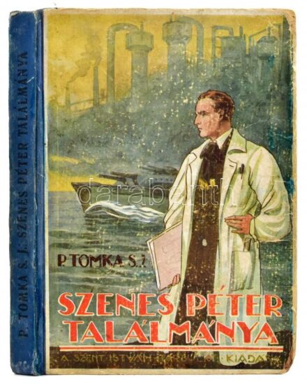 P. Tomka S. J.: Szenes Péter találmánya. Györgyfi György rajzaival. Bp., 1941., Szent István-Társulat. Második kiadás. Kiadói félvászon-kötés, kopott borítóval, javított gerinccel, a hátsó borítón a papírborítás pótolt.