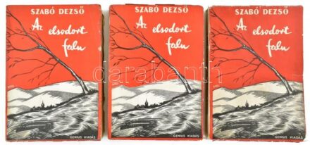 Szabó Dezső: Az elsodort falu I-III. köt. Byssz Róbert (1893-1961) által illusztrált borítóban. Bp.,é.n. Genius. Kiadói papírkötésben, szakadozott, javított borítókkal.