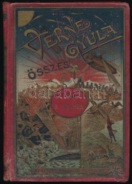 Verne Gyula: Utazás a Holdba. Kilencvenhét óra és husz perc alatt. Fordította Gaal Mózes. Bp., 1905, Franklin, 272 p. Fekete-fehér egészoldalas illusztrációkkal. Negyedik, egyedül jogosított képes kiadás. Kiadói illusztrált,