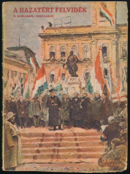 1938 Képes Vasárnap 50. sz. 1938. dec. 11. A hazatért felvidék. V. Komárom, Csallóköz. Bp., Légrády, fekete-fehér fotókkal, a borítón kis szakadásokkal, 33+1 p.