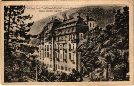 1922 Trencsénteplic, Trencianske Teplice; Grand Hotel Teplice szálloda / hotel, spa (EB)