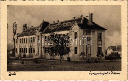 Gyula, Gyógypedagógiai Intézet, külső telep főépülete (Rb)