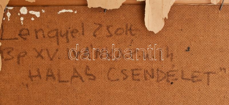 Lengyel Zsolt (1936- ): Halas csendélet, 1966. Olaj, farost. Jelzett. Hátoldalán autográf felirattal. Fa keretben. 60x80cm - Image 3