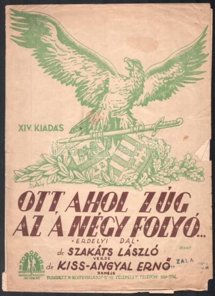Ott, ahol zúg az a négy folyó... erdélyi dal, XIV. kiadás, szakadásokkal