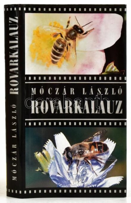 Móczár László: Rovarkalauz. Bp., 1990., Gondolat. Színes fotókkal illusztrált. Kiadói nyl-kötés, kiadói papír védőborítóban.