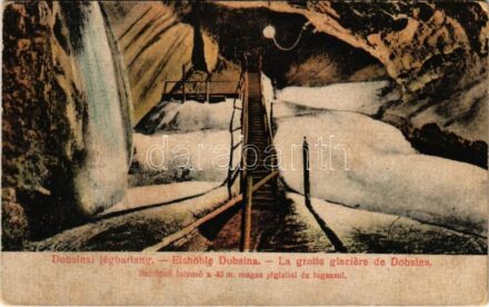 Dobsina, Dobschau; Dobsinai jégbarlang, baloldali folyosó a 40 m. magas jégfallal és lugassal. Fejér Endre kiadása / Eishöhle Dobsina / Dobsinská ladová jaskyna / ice cave, interior (fl)