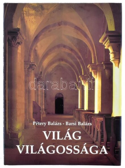 Pétery Balázs-Barsi Balázs: Világ világossága. H.n., é.n. Kiadói egészvászon kötés, papír védőborítóval, jó állapotban.