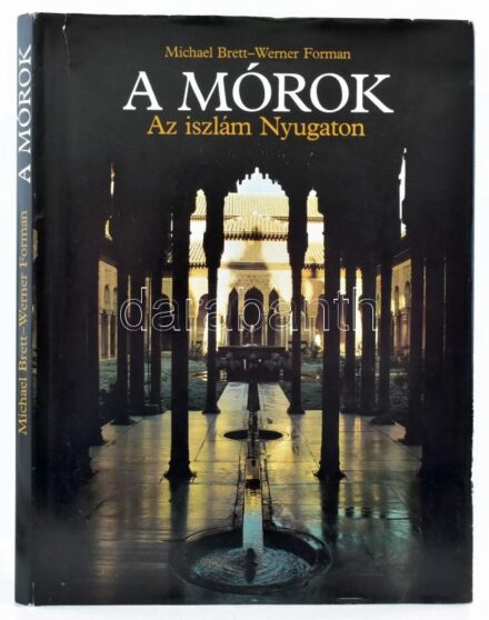 Brett-Forman: A mórok. Az iszlám Nyugaton. Bp., 1985, Gondolat. Kiadói egészvászon kötés, sérült papír védőborítóval, egyébként jó állapotban.