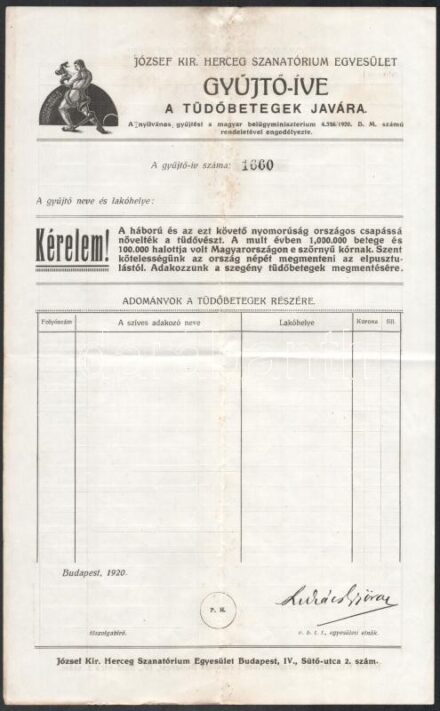 1920 A József kir. szanatórium gyűjtőíve Lukács György titkár aláírásával, sorszámozva.