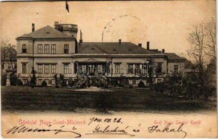 1904 Nagyszentmiklós, Sannicolau Mare; Gróf Nákó Sándor kastély / castle + 'SZEGED - ARAD 67. SZ.' vasúti mozgóposta bélyegző (r)