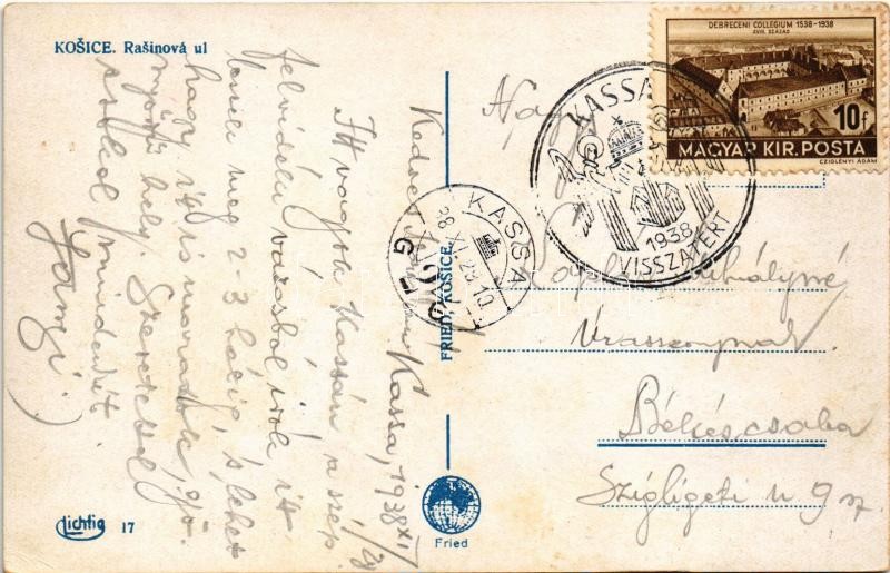 1938 Kassa, Kosice; Rasinová ul. / utca / street view + '1938 Kassa visszatért' So. Stpl. (EK) - Image 2