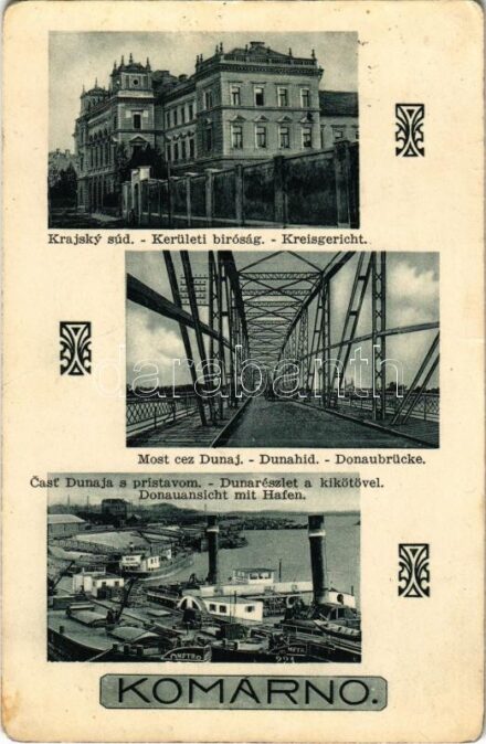 Komárom, Komárnó; Kerületi bíróság, Dunahíd, Dunarészlet a kikötővel, hajók / court, bridge, port, ships (EK)