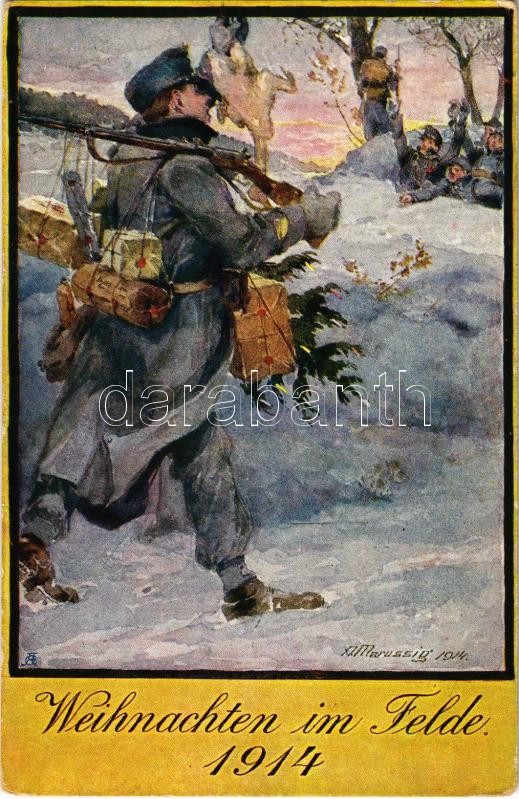 Weihnachten im Felde 1914. Postkarte des steirischen Soldatentages / WWI Austro-Hungarian K.u.K. military art postcard with Christmas greeting s: Marussig (EK)