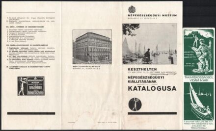 cca 1934 Népegészségügyi Múzeum Keszthelyen 1934. augusztus hó 15 - szeptember 16-ig megtartott népegészségügyi kiállításának katalógusa, kihajtható prospektus, Bp., Globus-ny., foltos. + cca 1960-1980 'Takarékosságból vidám