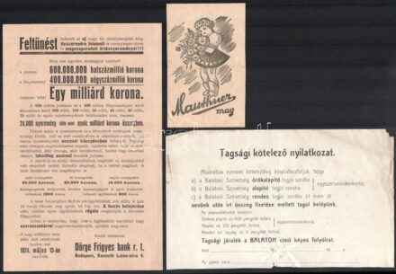 cca 1920-1940 Vegyes reklám tétel, közte: Dörge Frigyes Bank Rt. sorsjegy prospektusa, Credo katolikus férfiak lapja prospektusa, Balaton folyóirat tagsági nyilatkozata, Fonciére Általános Biztosító Intézet vadászattal kapcsolatos