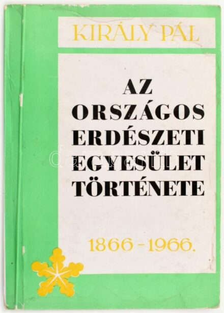 Király Pál: Az Országos Erdészeti Egyesület története 1866-1966. Bp.,[1967],MTESZ Házi Nyomdája, VI+ 299 p. Fekete-fehér képekkel illusztrált. Kiadói kissé kopott papírkötés. Megjelent 2000 példányban.