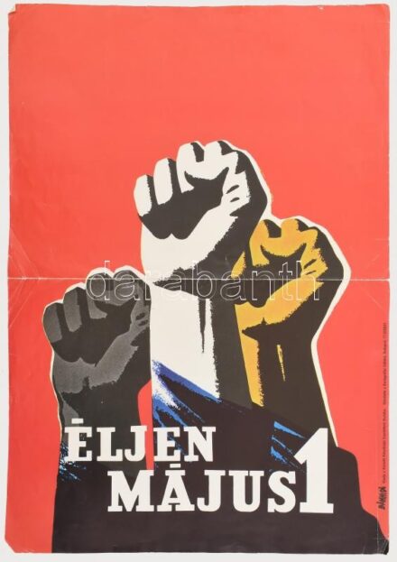 1977 Éljen Május 1. plakát s: Bánhidi. szélén beszakadással 33x48 cm