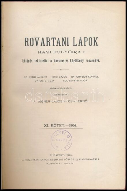 1904 Rovartani lapok, szerk.: A. Aigner Lajos és Csiki Ernő, XI. kötet, 1904, 212+20p, korabeli vaknyomásos egészvászon kötésben, festett lapélekkel, kissé kopott gerinccel és borítóval, máskülönben jó állapotban