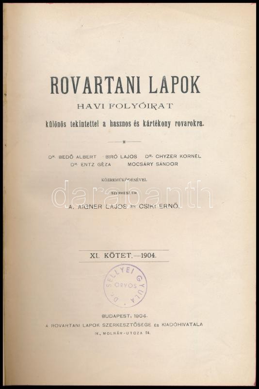 1904 Rovartani lapok, szerk.: A. Aigner Lajos és Csiki Ernő, XI. kötet, 1904, 212+20p, korabeli vaknyomásos egészvászon kötésben, festett lapélekkel, kissé kopott gerinccel és borítóval, máskülönben jó állapotban