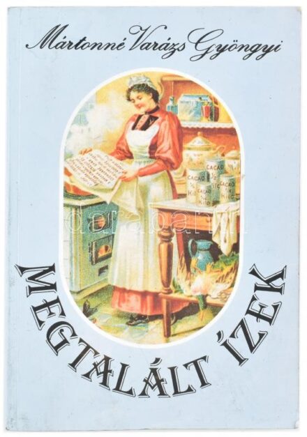 Mártonné Varázs Gyöngyi: Megtalált ízek. Bp., 1992, General Press. Kiadói papírkötés, gerincnél belül kissé szétvált, kissé kopottas állapotban.
