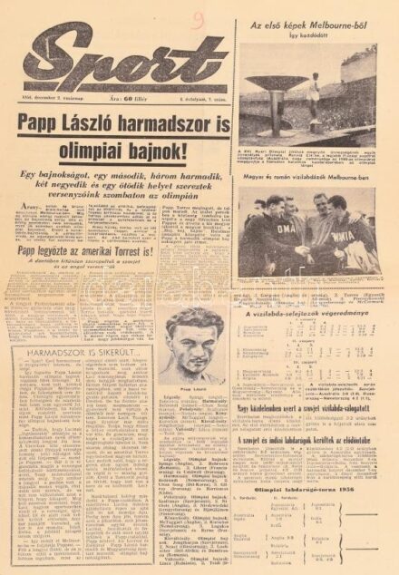 1956 Sport 25 száma: I. évf. 2.-22,24-27. sz. 1956. nov. 27. - dec. 31. Bennük a XVI. nyári olimpia, a Melbourne-i olimpia híreivel, Urányi János-Fábián László kajak-kenu, Papp László ökölvívó, Kárpáti Rudolf vívó és a