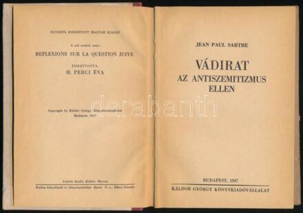 Sartre, Jean Paul: Vádirat az antiszemitizmus ellen. Bp., 1947. Káldor. Kiadói, félvászon kötésben, fűzés részben elvált.