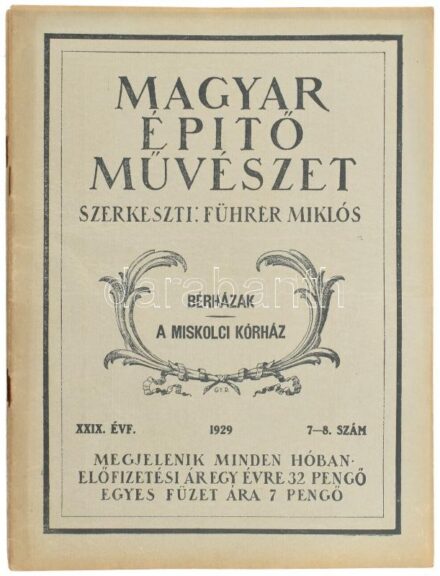 1929 Magyar Építőművészet c. lap 7-10. számai.